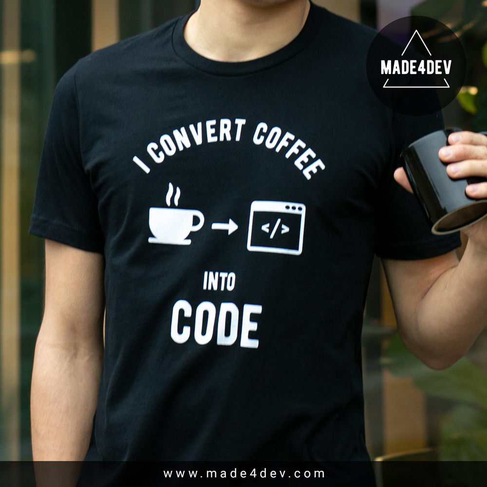 I Convert Coffee Into Code T-Shirt for Developers