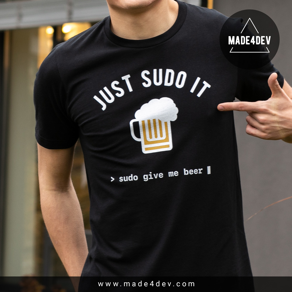 sudo give me beer t-shirt for developers