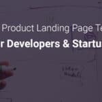 Product Landing Page Templates For Developers and Startups