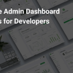 Best Free Admin Dashboard Templates for Developers